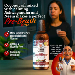 GuruNanda Cinnamon Oil Pulling Mouthwash, Promotes Calmness, with Neem & Ashwagandha for Fresh Breath & Happy Gums, Alcohol-Free, 16 Oz